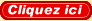 cliquez-ici.gif (609 octets)